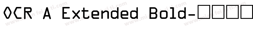 OCR A Extended Bold字体转换